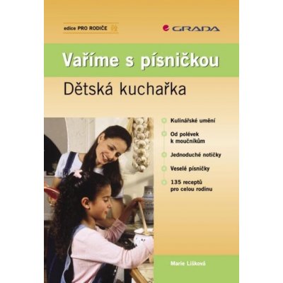 Lišková Marie - Vaříme s písničkou -- Dětská kuchařka