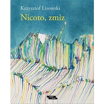 Nicoto, zmiz - Krzysztof Lisowski