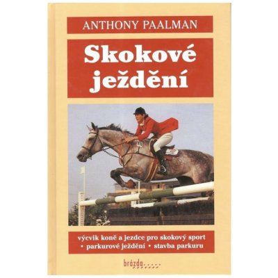 Paalman Anthony: Skokové ježdění Kniha – Zbozi.Blesk.cz