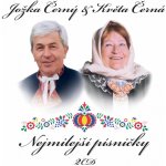 Jožka Černý & Květa Černá - Nejmilejší písničky CD – Hledejceny.cz