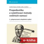 Propedeutika a vyšetřovací metody vnitřních nemocí – Hledejceny.cz