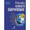 Kniha Průvodce globální ekonomikou - Randy Charles Epping