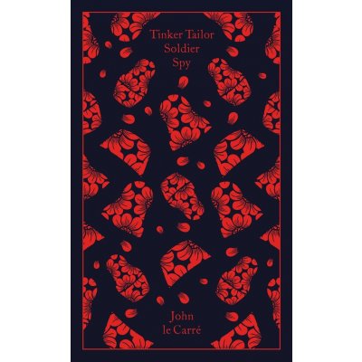 Tinker Tailor Soldier Spy - John le Carré – Zboží Dáma