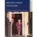 Britain under Thatcher Anthony Seldon