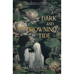 A Dark and Drowning Tide - Saft Allison – Zboží Dáma