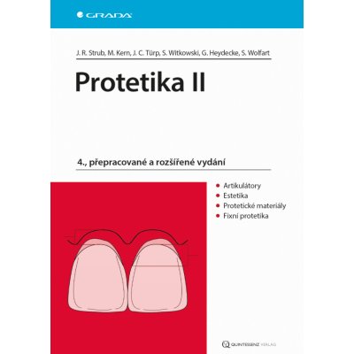Protetika II - Strub Rudolf Jörg, Kern Matthias, Türp Christoph Jens, Witkowski Siegbert, Heyedecke Guido, Wolfart Stefan – Zboží Dáma