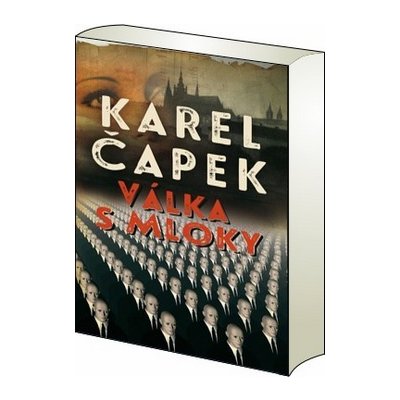 Válka s mloky - Karel Čapek