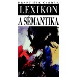 Lexikon a sémantika František Čermák – Hledejceny.cz