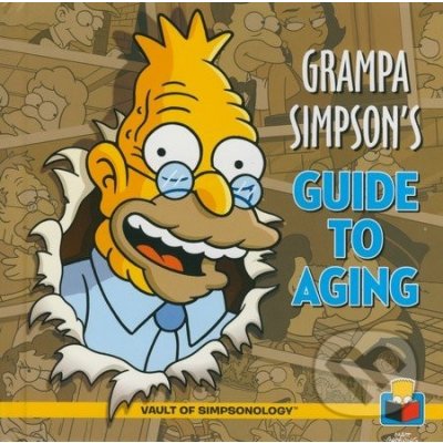 Grampa Simpson's Guide to Aging Matt Groening