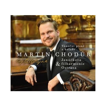 Martin Chodúr - Hallelujah - Vánoční písně a koledy - CD