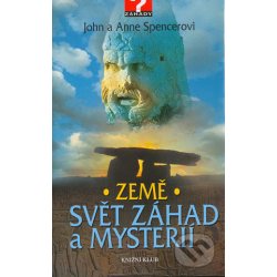 Země - Svět záhad a mysterií - Spencerovi John a Anne