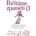 Počítáme zpaměti 3 - Pracovní sešit k procvič.násobení a dělení 2, 3, 4, 5, 6, 7 pro 2.a 3..roč.ZŠ - Jiří Volf – Hledejceny.cz