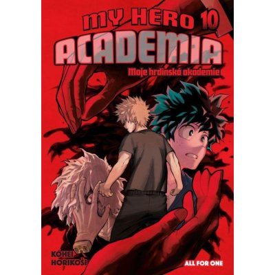 My Hero Academia - Moje hrdinská akademie 10: All for One