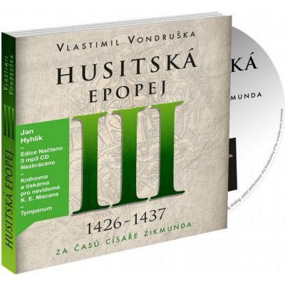 Husitská epopej III. - Za časů císaře Zikmunda - Vlastimil Vondruška – Zbozi.Blesk.cz