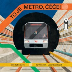 To je metro, čéče! - Milada Rezková