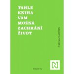 Tahle kniha vám možná zachrání život – Zboží Dáma