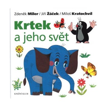 Krtek a jeho svět