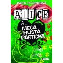 Alice a... Mega hustá partička Karen McCombieová