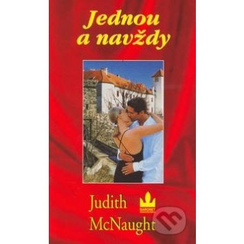 Jednou a navždy - 2. vydání - McNaught Judith