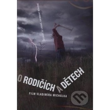 Michálek vladimír: o rodičích a dětech DVD