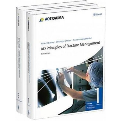 AO Principles of Fracture Management Vol. 1 + Vol. 2 - Richard Buckley, Christopher G. Moran, Theerachai Apivatthakakul – Zbozi.Blesk.cz