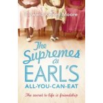 The s... - Edward Kelsey Moore - The Supremes at Earl's All-you-can-eat – Hledejceny.cz