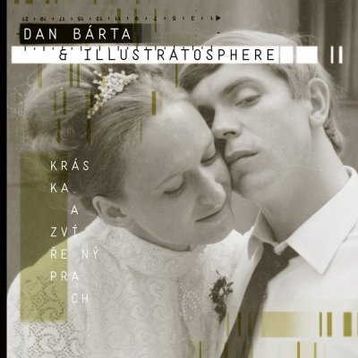 Bárta Dan a Illustratosphere: Kráska a zvířený prach LP