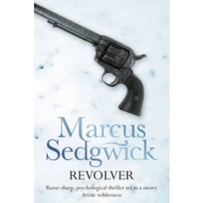 Revolver - Marcus Sedgwick