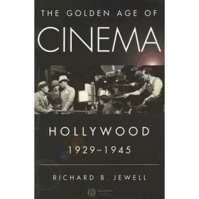 Golden Age of Cinema - Hollywood 1929-1945