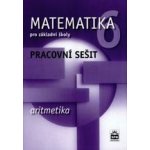 Boušková Jitka, Brzoňová Milena - Matematika 6 pro základní školy Aritmetika Pracovní sešit – Hledejceny.cz
