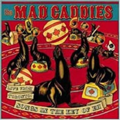 Mad Caddies - Live From Toronto CD