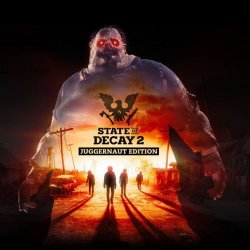 State of Decay 2 (Juggernaut Edition)