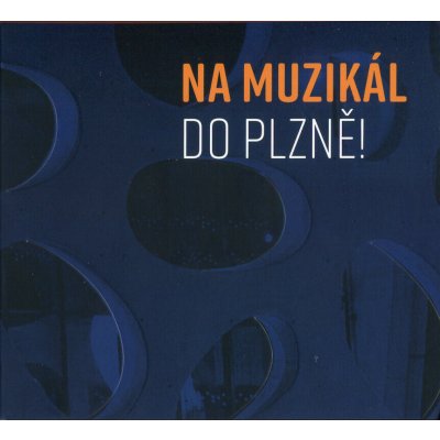 Various - Na muzikál do Plzně! 2 CD – Zboží Mobilmania