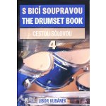 Libor Kubánek S bicí soupravou 4 Cestou sólovou – Zboží Mobilmania