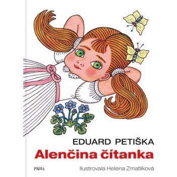 Alenčina čítanka - Petiška Eduard