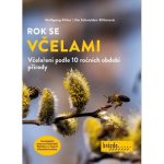 Rok se včelami - Včelaření podle 10 ročních období přírody - Wolfgang Ritter – Hledejceny.cz