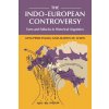 Kniha The Indo-European Controversy: Facts and Fallacies in Historical Linguistics Pereltsvaig AsyaPaperback