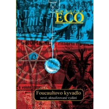 Foucaultovo kyvadlo - Umberto Eco