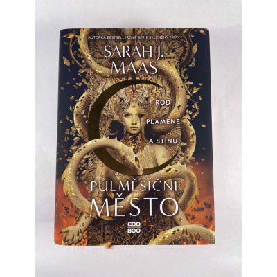 Půlměsíční město Rod plamene a stínu - Sarah Janet Maas – Sleviste.cz