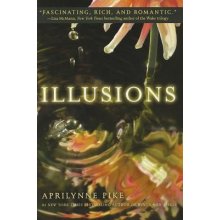Illusions Pike Aprilynne Paperback