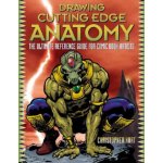 The Ultimate Referen - Drawing Cutting Edge Anatomy – Hledejceny.cz