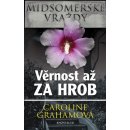 Midsomerské vraždy: Věrnost až za hrob - Grahamová Caroline