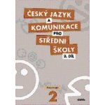 Český jazyk a komunikace pro SŠ 2 – Hledejceny.cz
