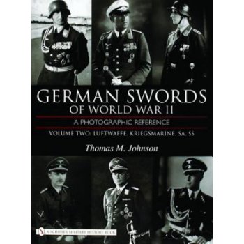 German Swords of World War II - T. Johnson