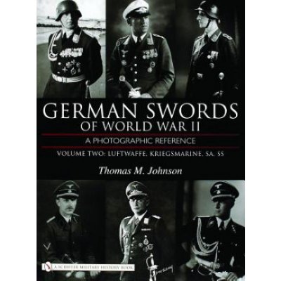 German Swords of World War II - T. Johnson