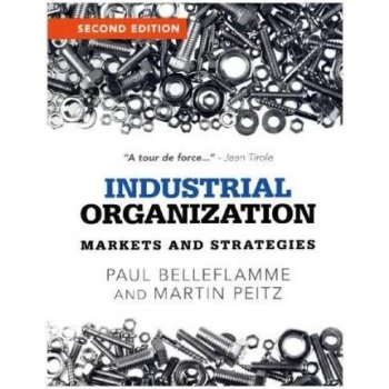 Industrial Organization - Martin Peitz Paul Belleflamme &