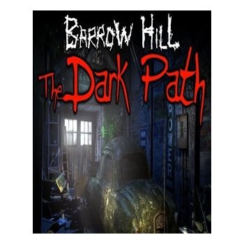 Barrow Hill: The Dark Path