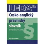 Česko-anglický právnický slovník - 3. vydání - Marta Chromá – Hledejceny.cz