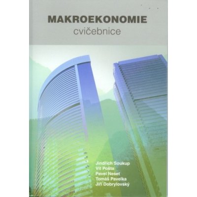 Makroekonomie - cvičebnice - Dobrylovský Jiří – Zboží Mobilmania