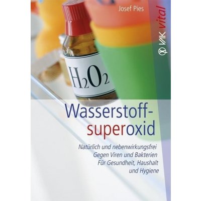 Wasserstoffsuperoxid Pies JosefPaperback